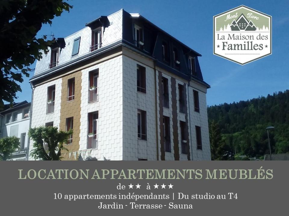 La Maison Des Familles 10 * Le Mont-Dore